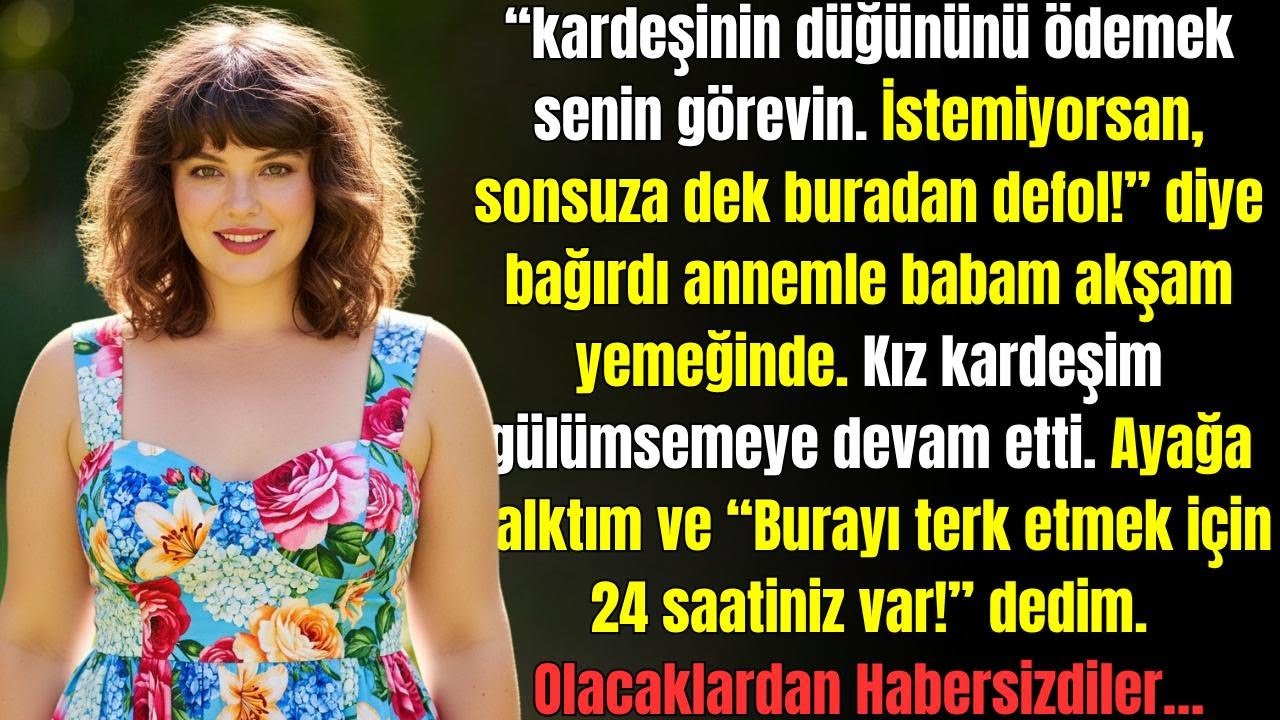 Ailem bağırarak: 