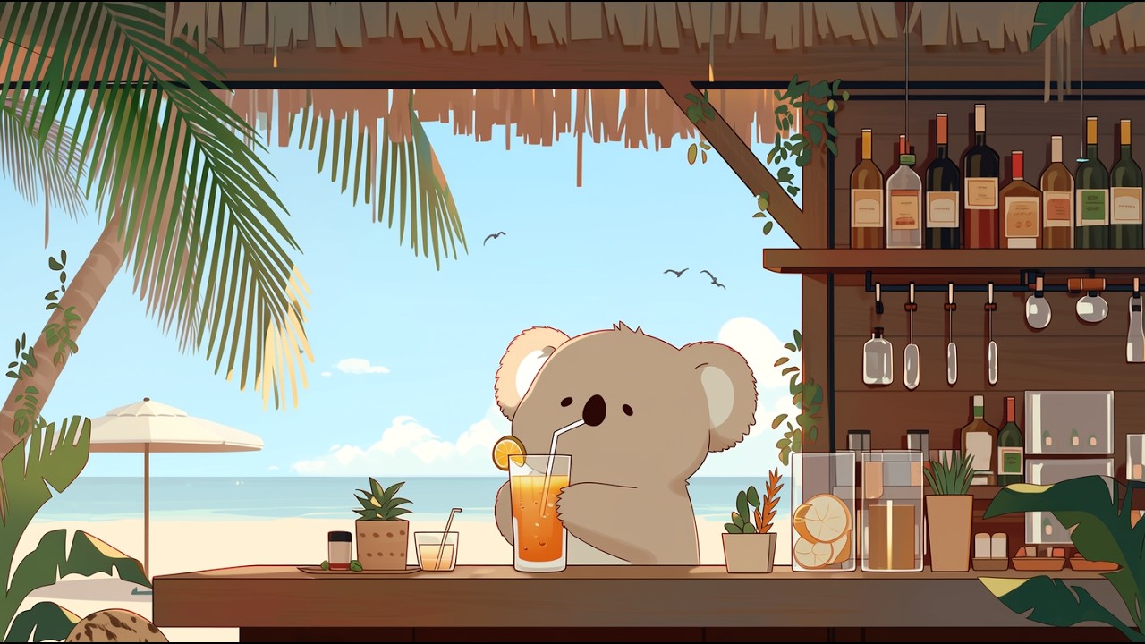 Sunset Sips & Tropical Drifts 🐨🍹 | Breezy Beachside LoFi Chill for Summer Relaxation