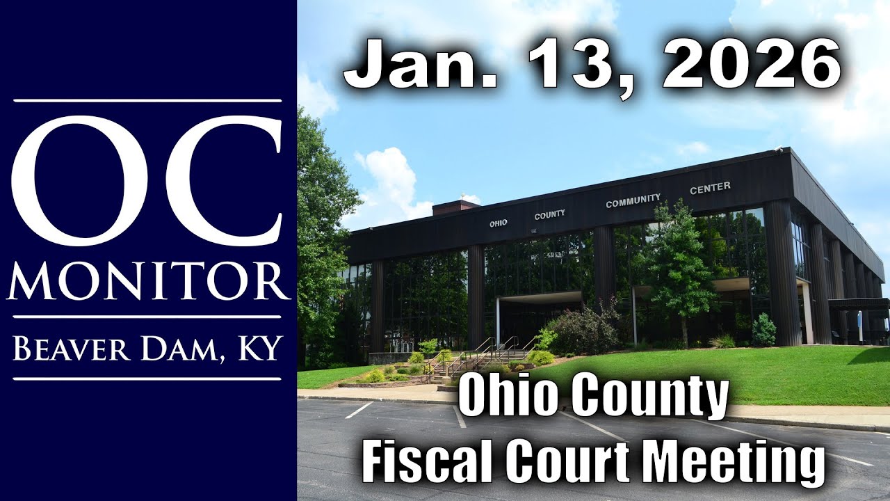 1-13-26 Ohio County Fiscal Court Meeting