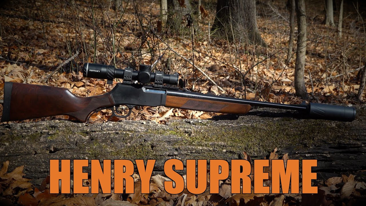 THE GREATEST LEVER ACTION RIFLE EVER? - HENRY SUPREME