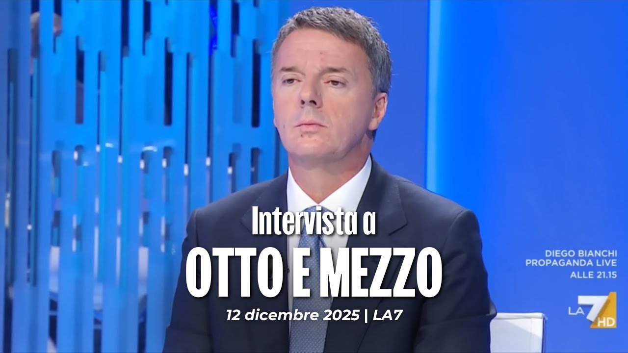 Matteo Renzi ospite a Otto e Mezzo con Lilli Gruber | 12/12/2025