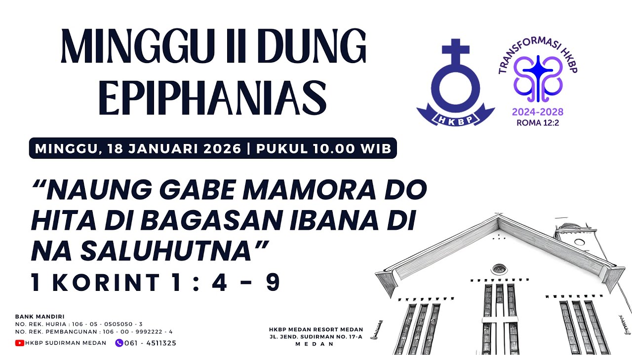 Parmingguon Minggu II Dung Ephipanias HKBP Medan Sudirman | Minggu, 18 Januari 2026 Pukul 10.00 WIB