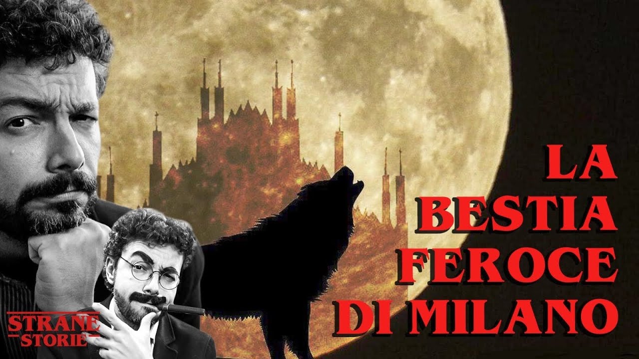 La Bestia feroce di Milano