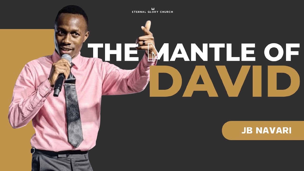Mantle of David || JB Nevari || 13 July