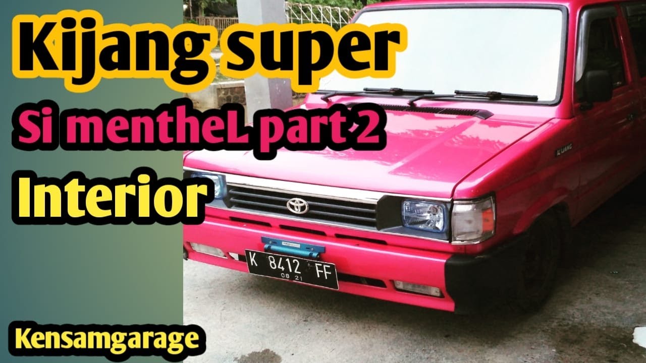 Kijang super menthel part 2