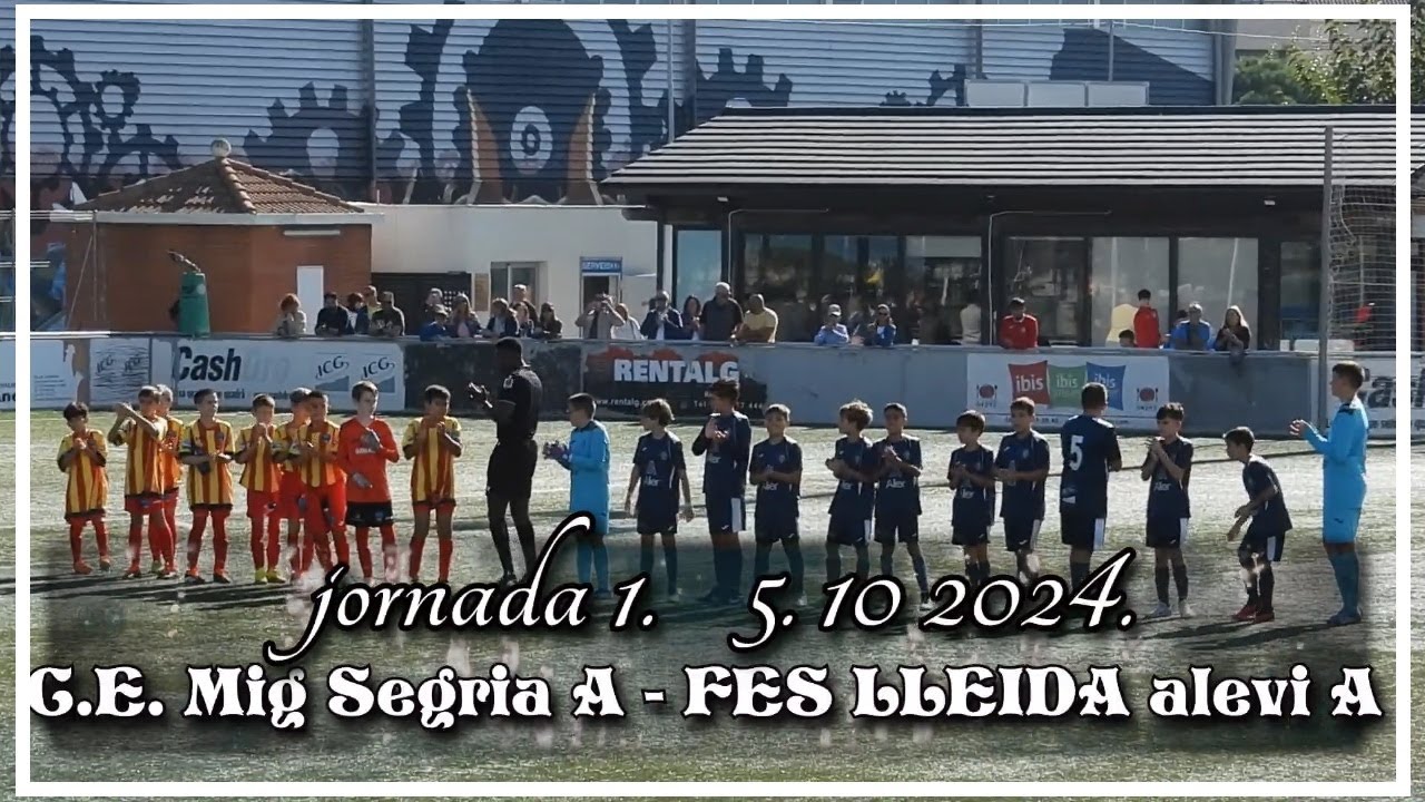 MIG SEGRIA C.E. alevín A -  FES LLEIDA alevín A 5. 10 2024. jornada 1.