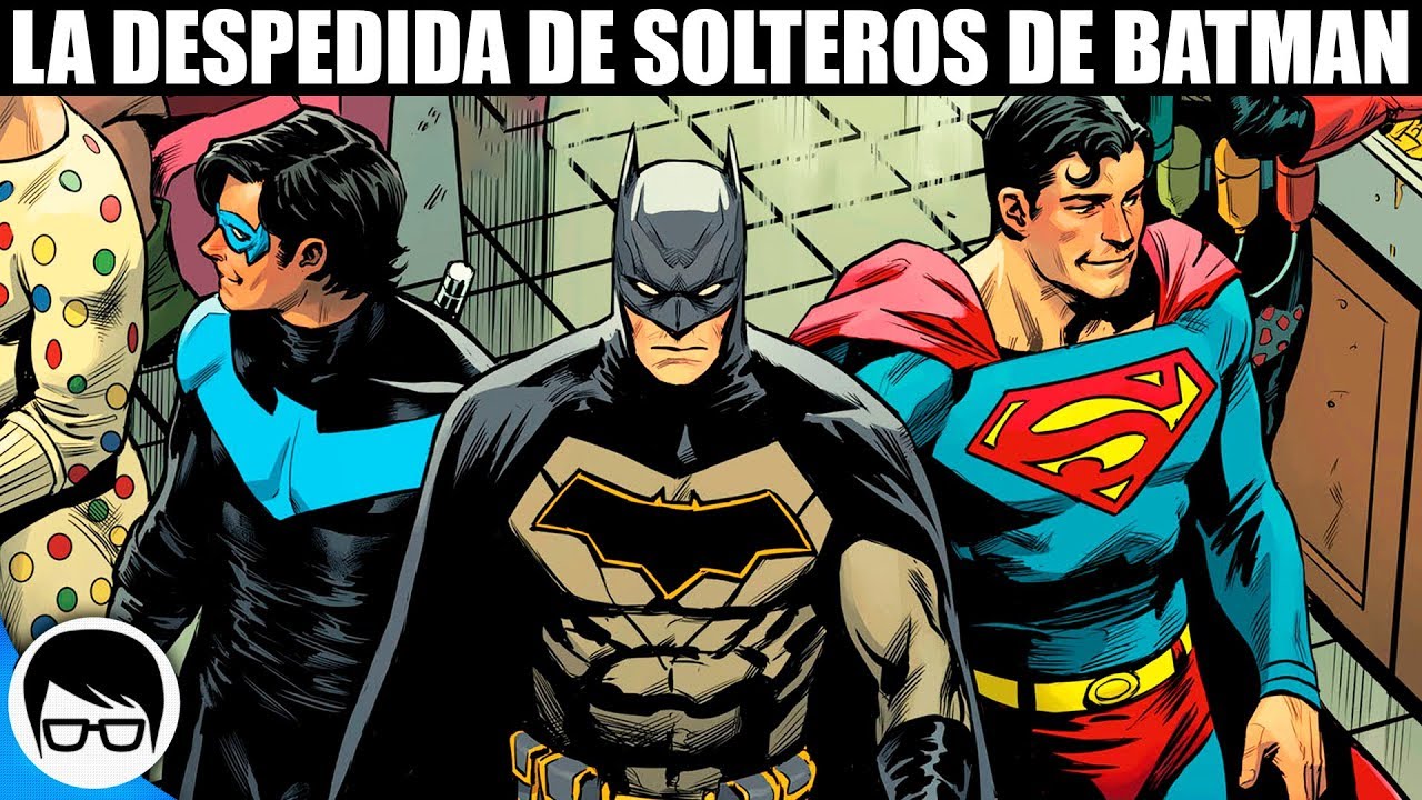 LA DESPEDIDA DE SOLTEROS DE BATMAN | Preludio a la Boda #2 | COMIC NARRADO