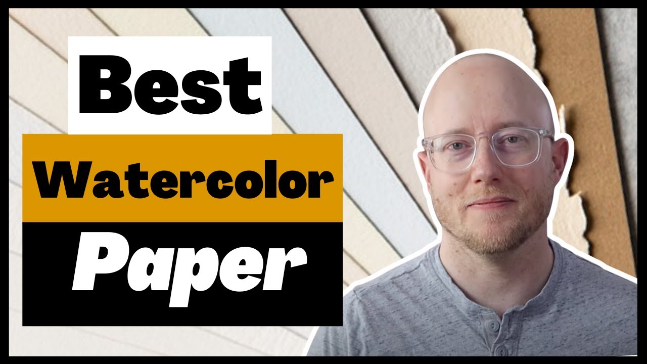 Watercolor Paper - A Simple Guide