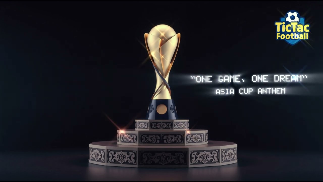 One Game, One Dream  -  Asia Cup Anthem