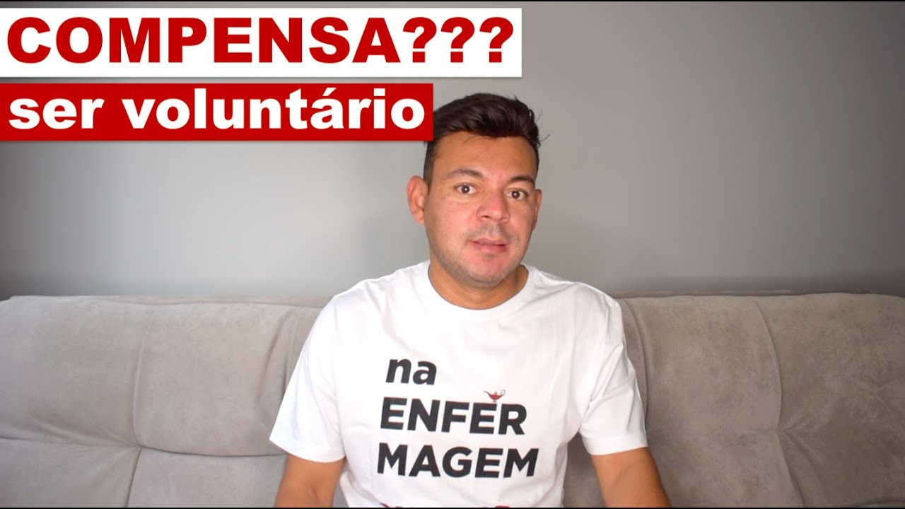 NÃO TENHO EXPERIÊNCIA, COMPENSA SER VOLUNTÁRIO?