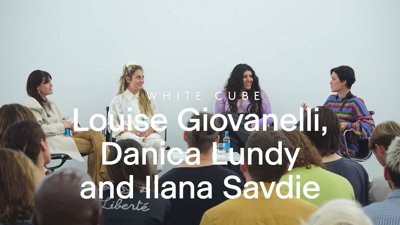 Conversations: Louise Giovanelli, Danica Lundy, Ilana Savdie with Hettie Judah | White Cube