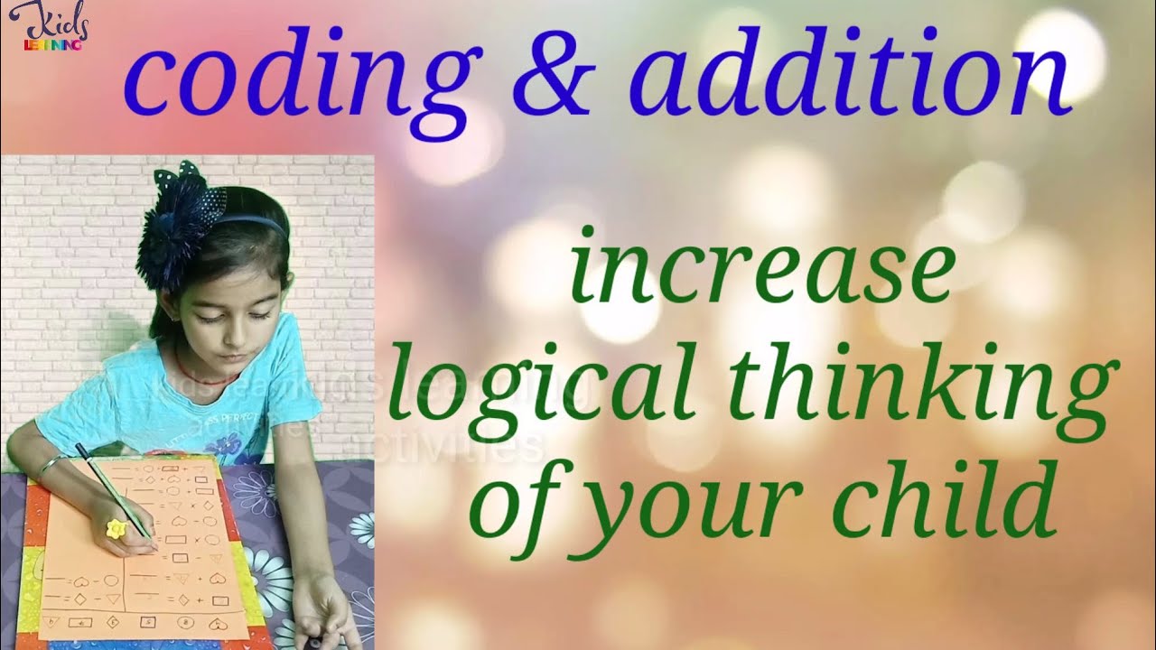 coding & addition activity for kids | increase logical thinking & critical thinking 