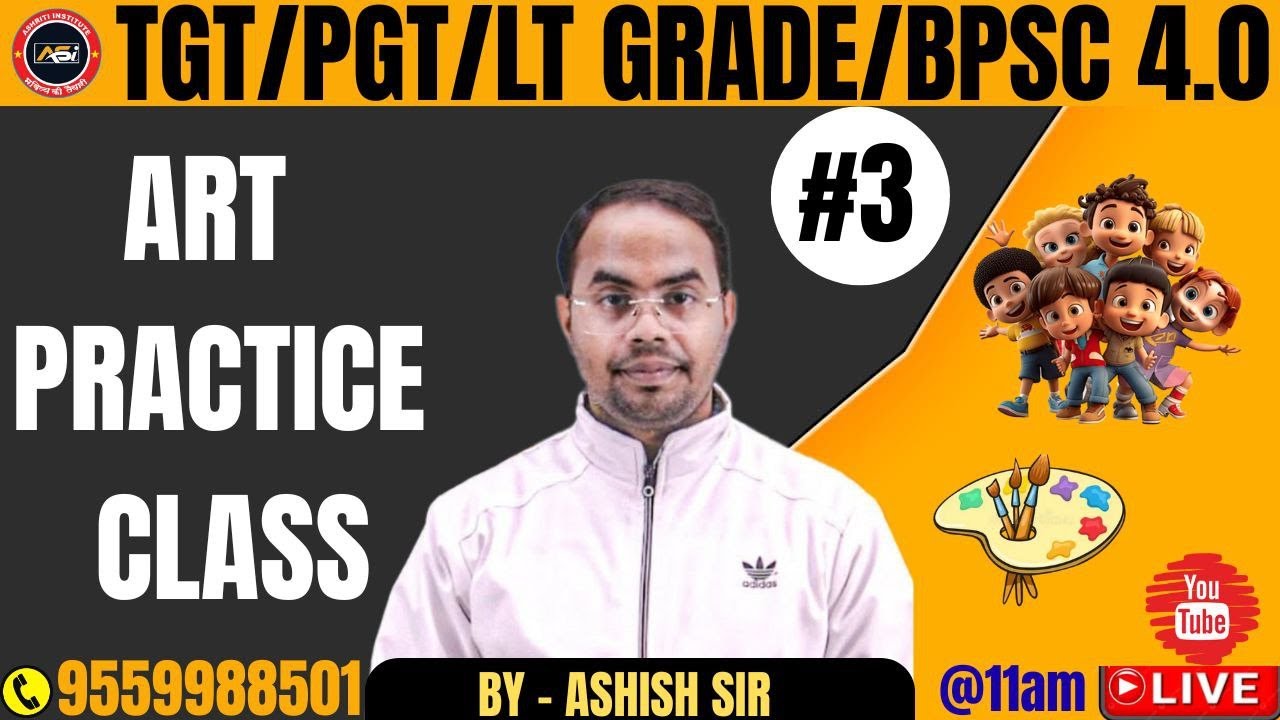 #tgt  PGT ART PRACTICE CLASS -03 BY ASHISH SIR
