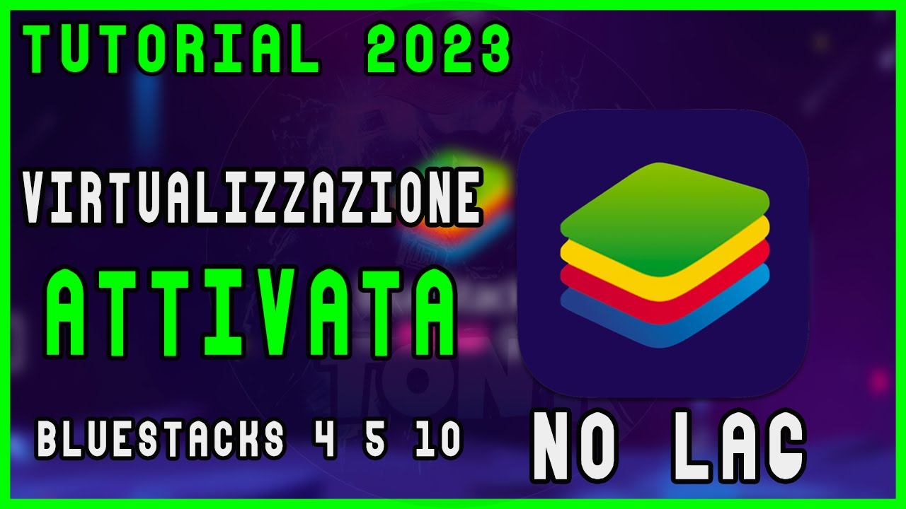 COME ATTIVARE LA VIRTUALIZZAZIONE SU BLUESTACKS 4 / 5 / 10 - TUTORIAL 2023 #pc #tutorial #viral