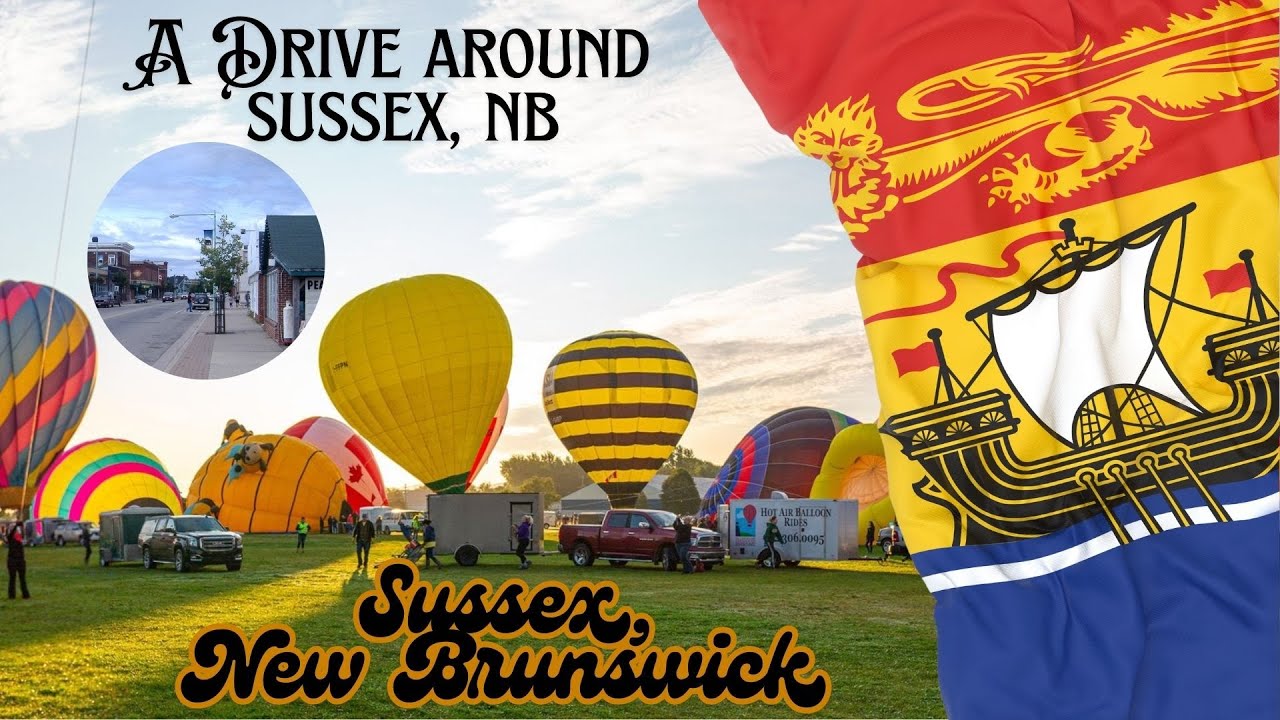 A drive around Sussex, New Brunswick | Located between Moncton and Saint John | Life in N.B.