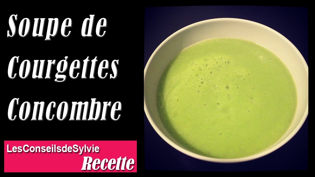 Ep 93 - Recette - Soupe de courgettes et concombre [Rééquilibrage alimentaire - Régime]