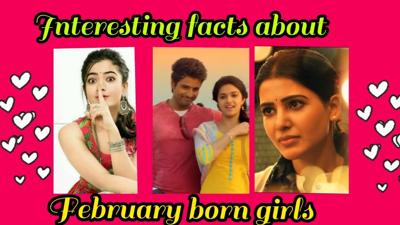 Interesting facts 😉 about February born girls 🧚💓☺️