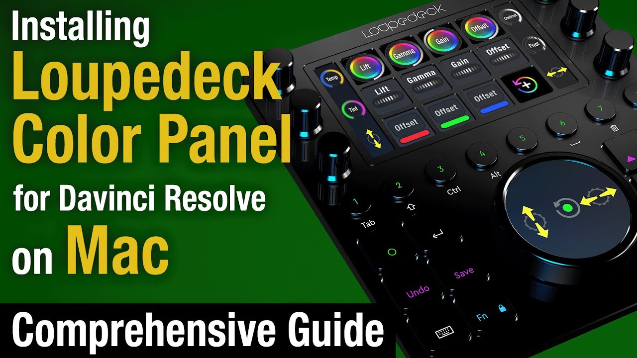 Loupedeck Color Panel for Davinci Resolve Installation for Mac Comprehensive Guide