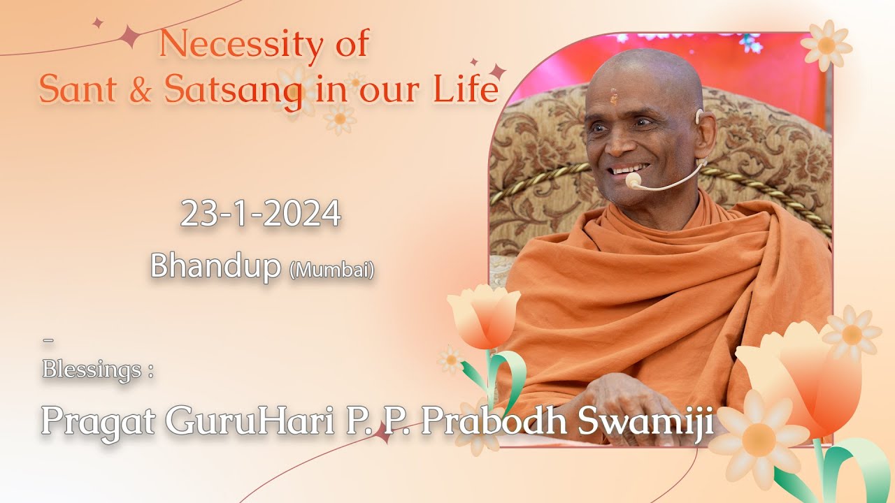 2024-01-23 | Bhandup (Mumbai) | Pragat GuruHari P. P. Prabodh Swamiji's Blessings