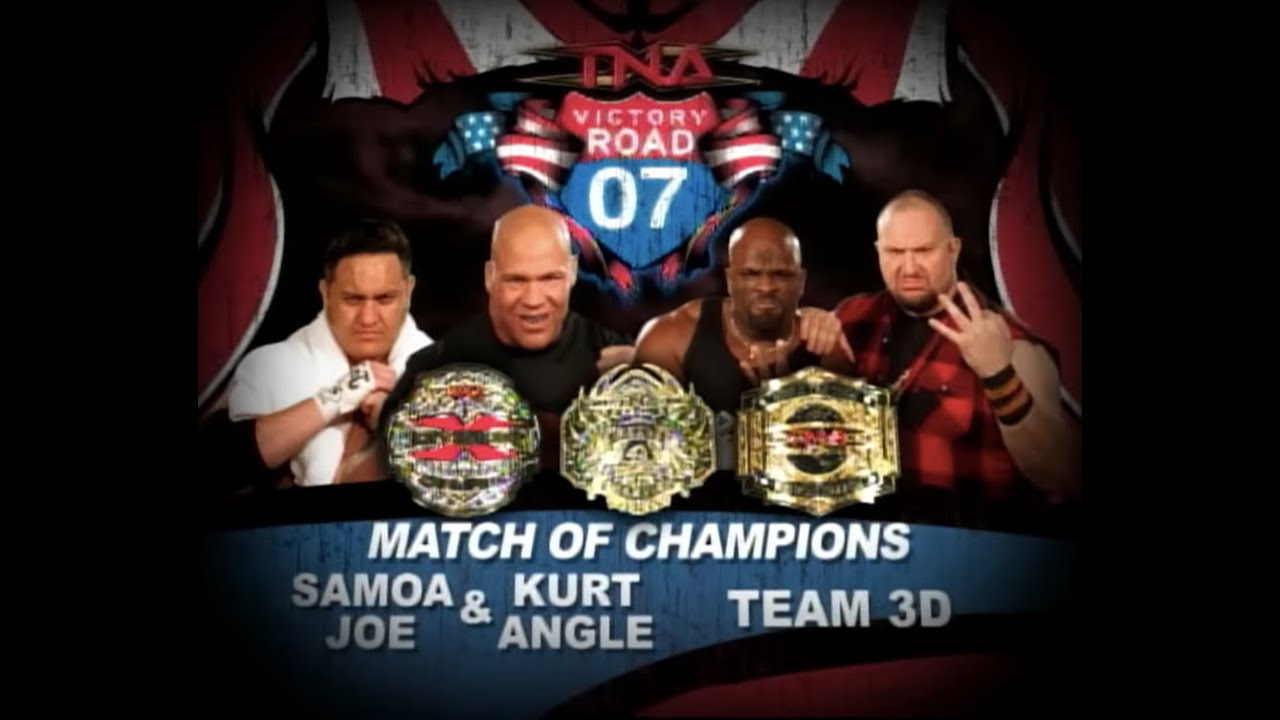 Story of Samoa Joe & Kurt Angle vs. Team 3D 