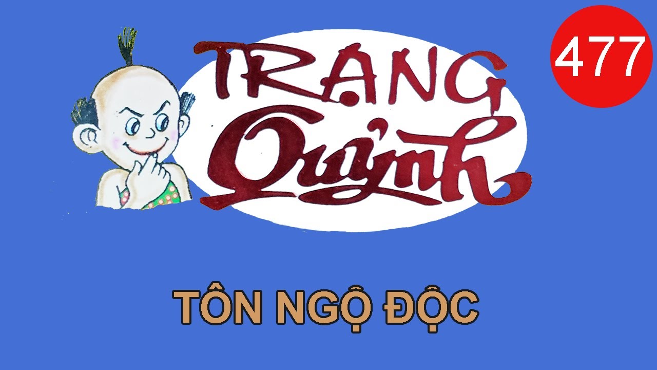 Trạng Quỷnh Mới Nhất | Tập 477 - TÔN NGỘ ĐỘC | Truyện Tranh