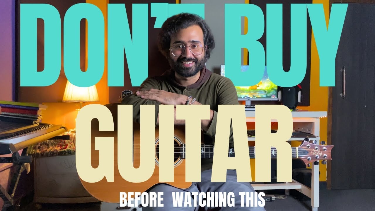 Watch This BEFORE You Buy a Guitar! &ndash; How to Buy a Guitar | Ultimate Buying Guide |
