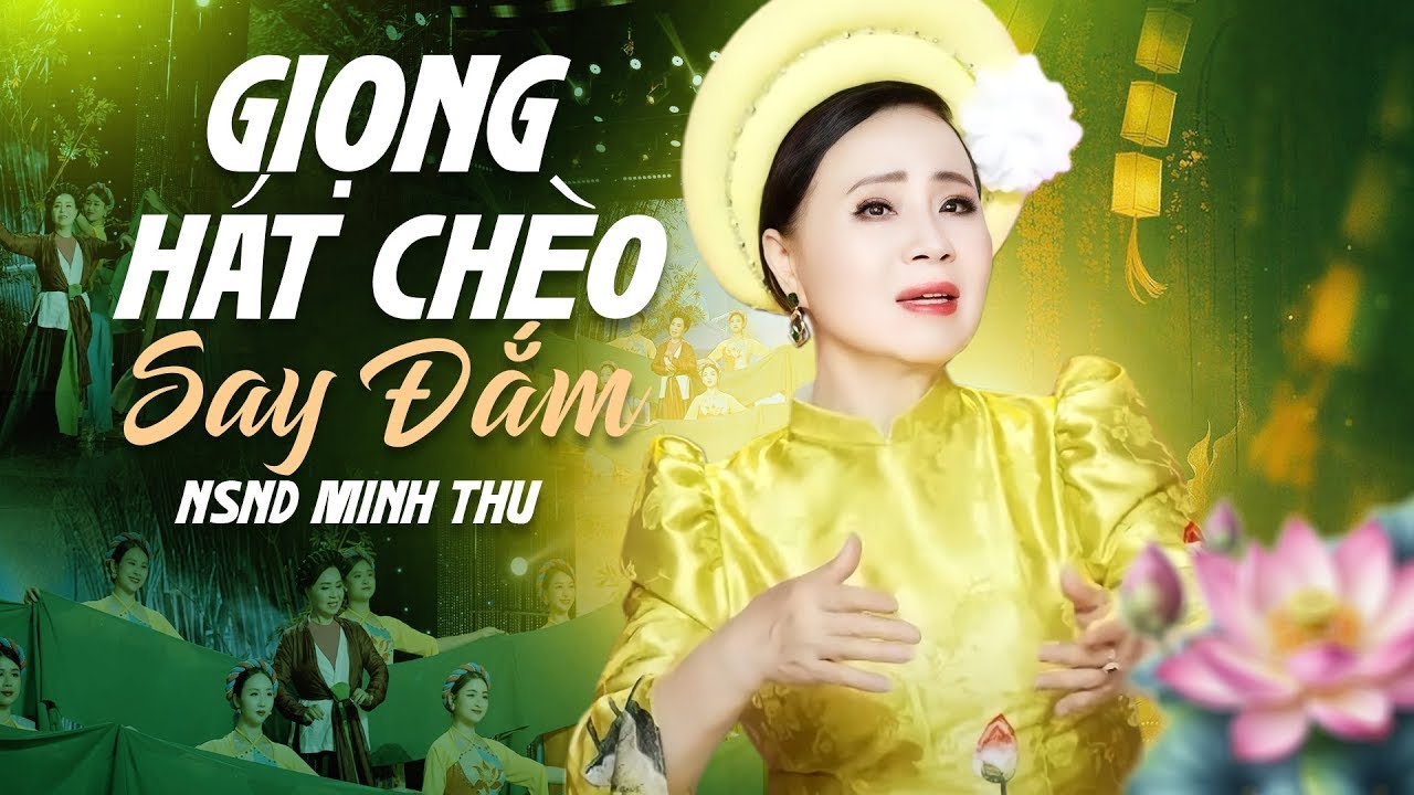 GIỌNG HÁT CHÈO NGHE LÀ SAY ĐẮM 🔥 HÁT CHÈO CHỌN LỌC - NHỮNG BÀI HÁT CHÈO HAY NHẤT CỦA NSND MINH THU