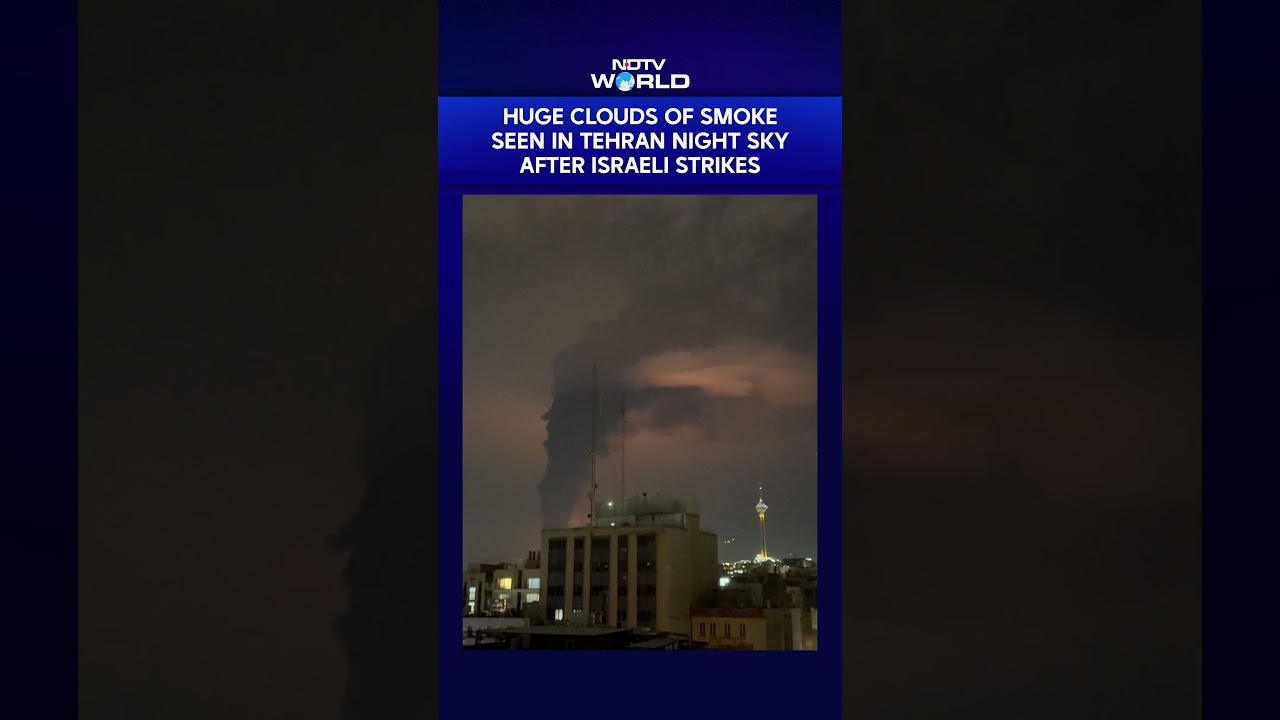 Israel Attacks Iran | Huge Clouds Of Smoke Seen In Tehran Night Sky Israeli Strikes