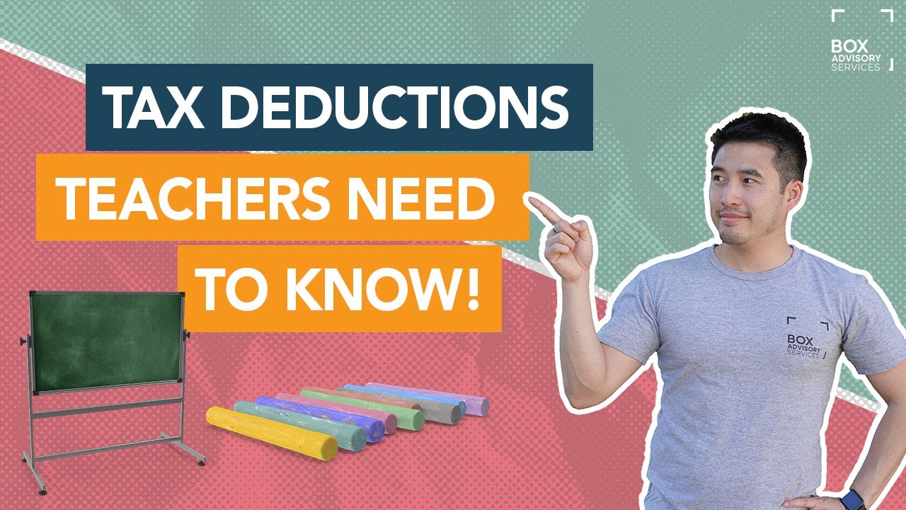 TEACHER TAX DEDUCTIONS YOU NEED TO KNOW