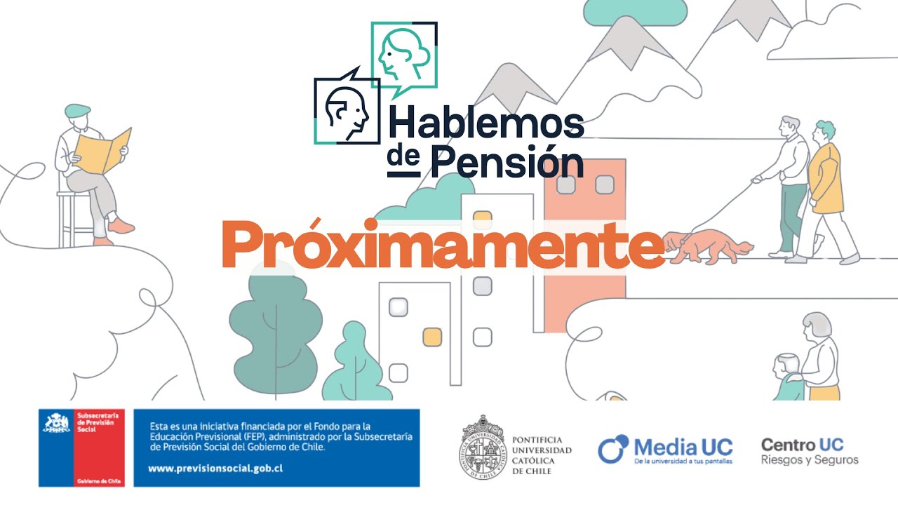 Hito de Promoción Proyecto FEP XXI- PUC “Hablemos de Pensión”