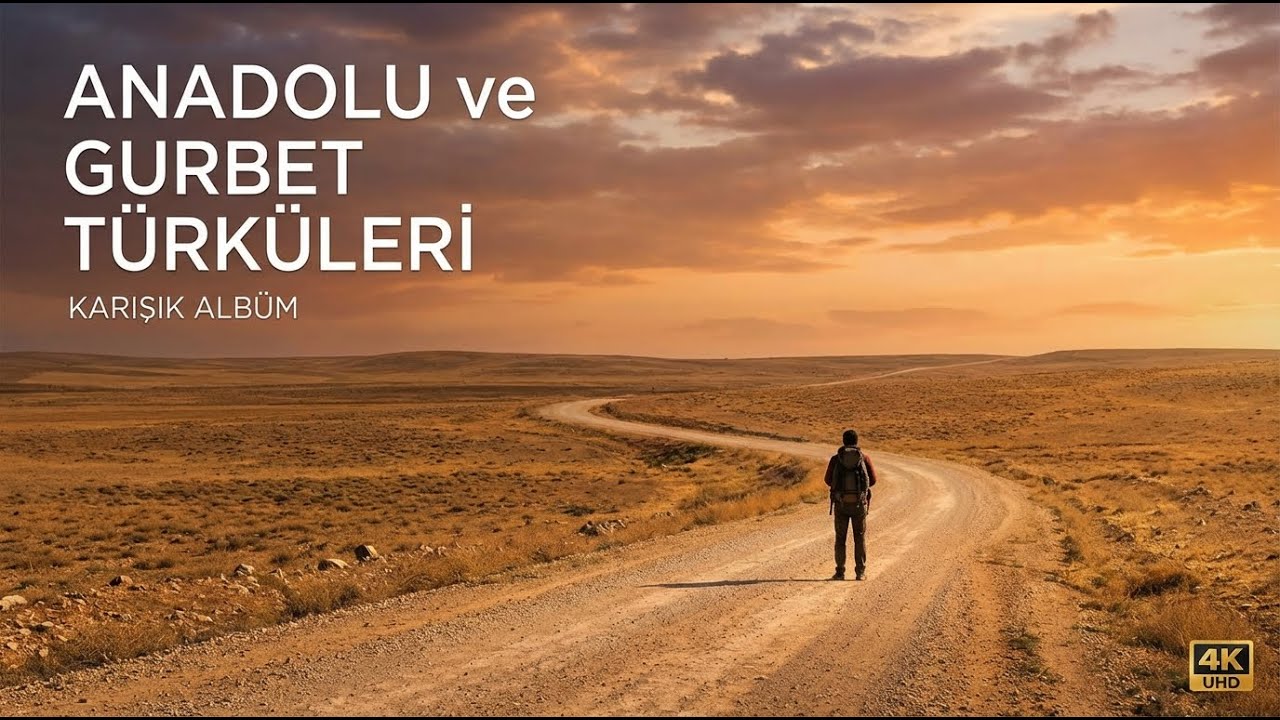 En Çok Dinlenen Gurbet Türküleri | Türkçe Anadolu Türküleri