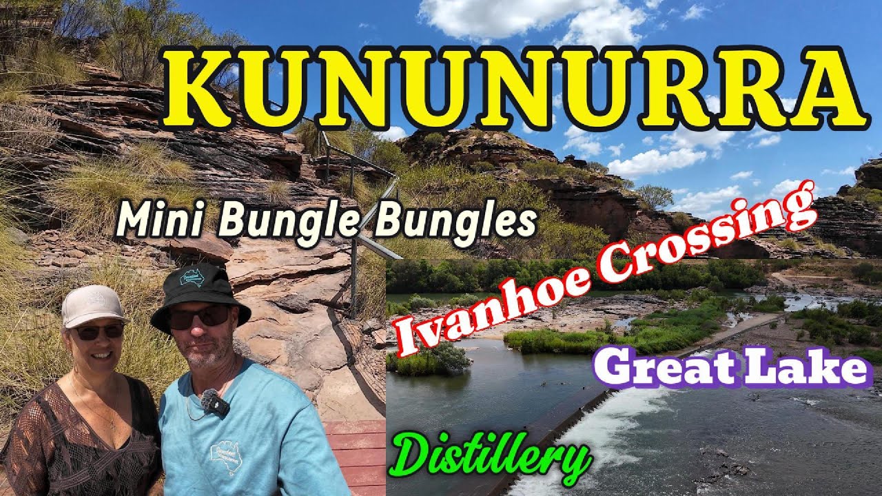 KUNUNURRA WA, East Kimberley Region.  Our TOP SPOTS to SEE.