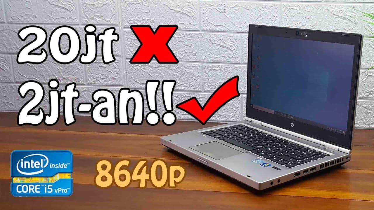 Elitebook Terbaik!! Review Hp Elitebok 8460p