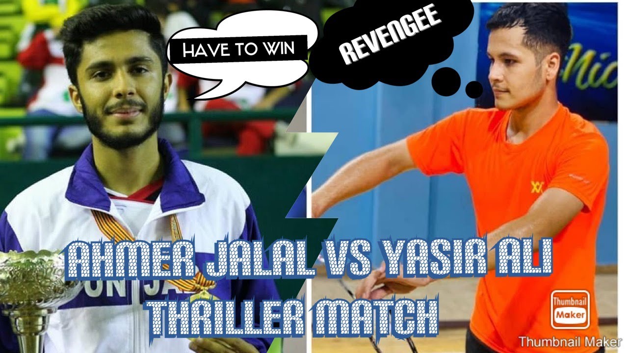 Badminton Enthusiast (Ahmer Jalal) vs Badminton Motivation (Yasir Ali)| Thriller Match