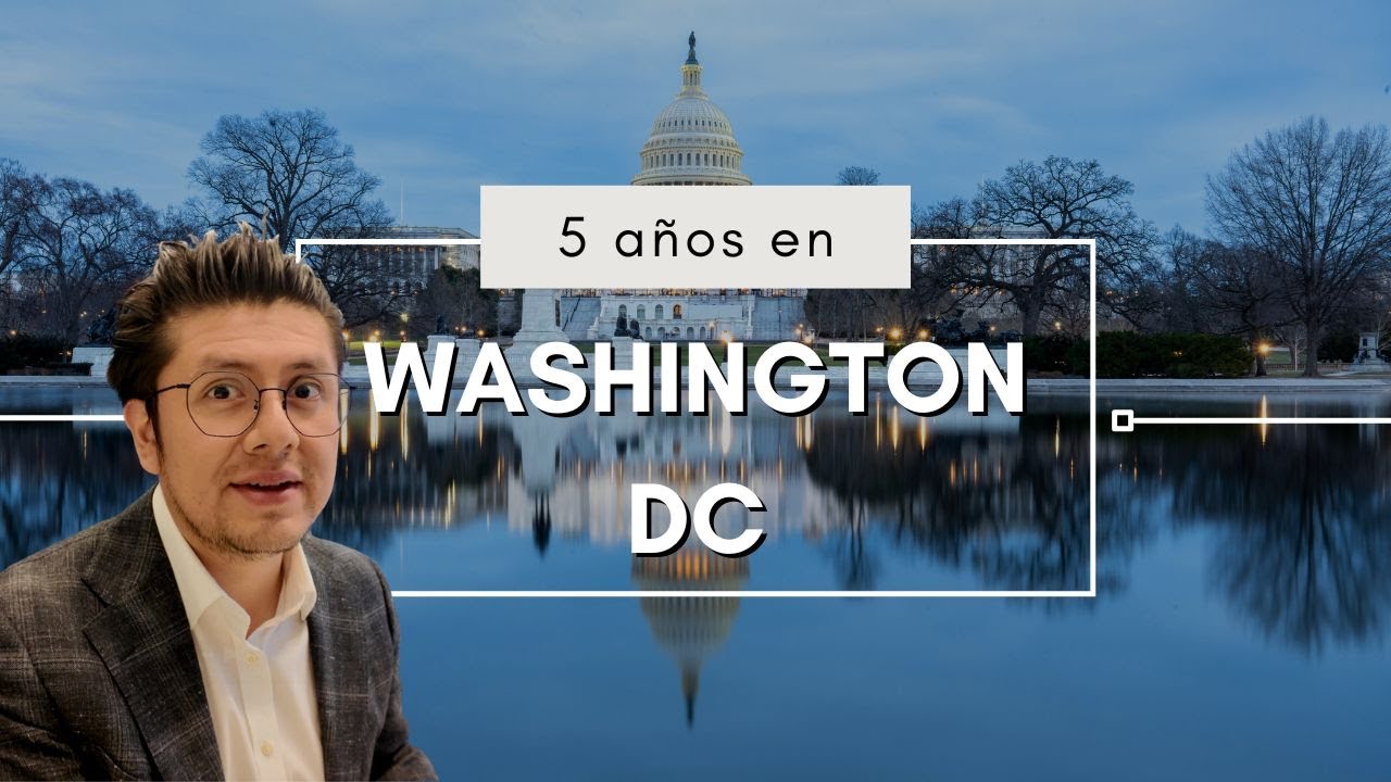 Cómo es vivir en Washington DC, costos, trabajo, cultura y oportunidades