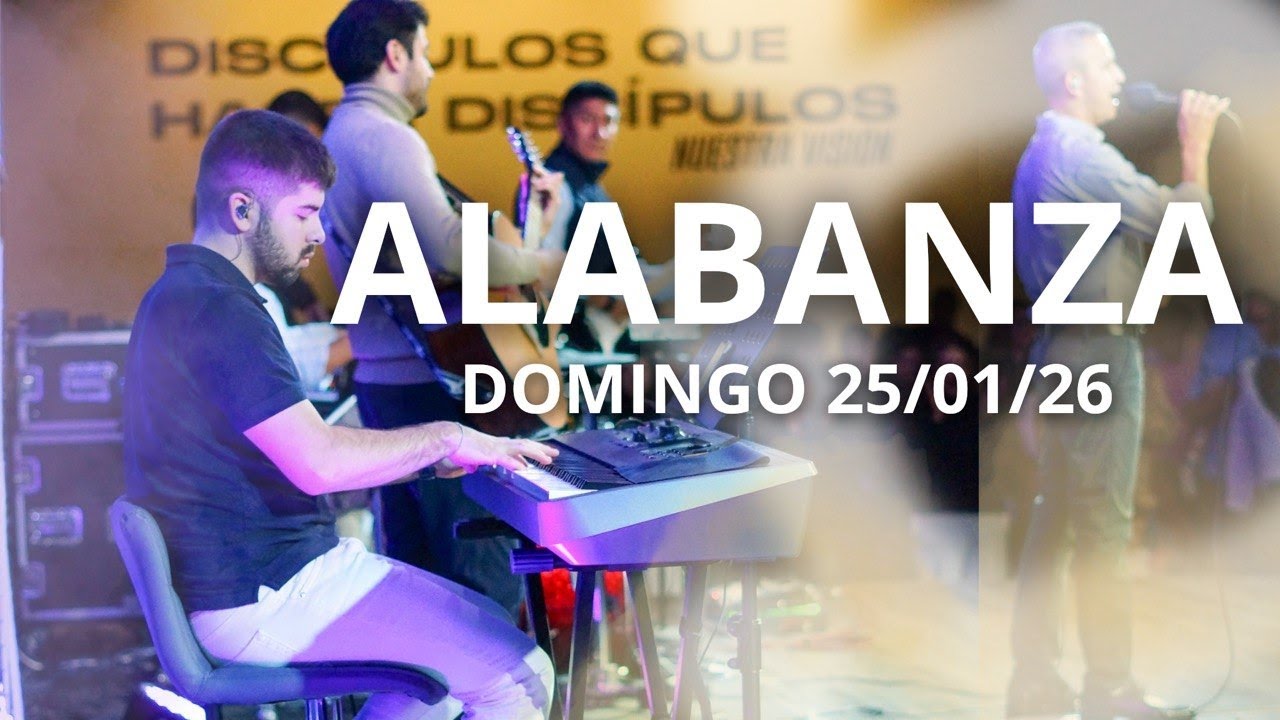 ALABANZA Y ADORACIÓN | Domingo 25 enero 2026