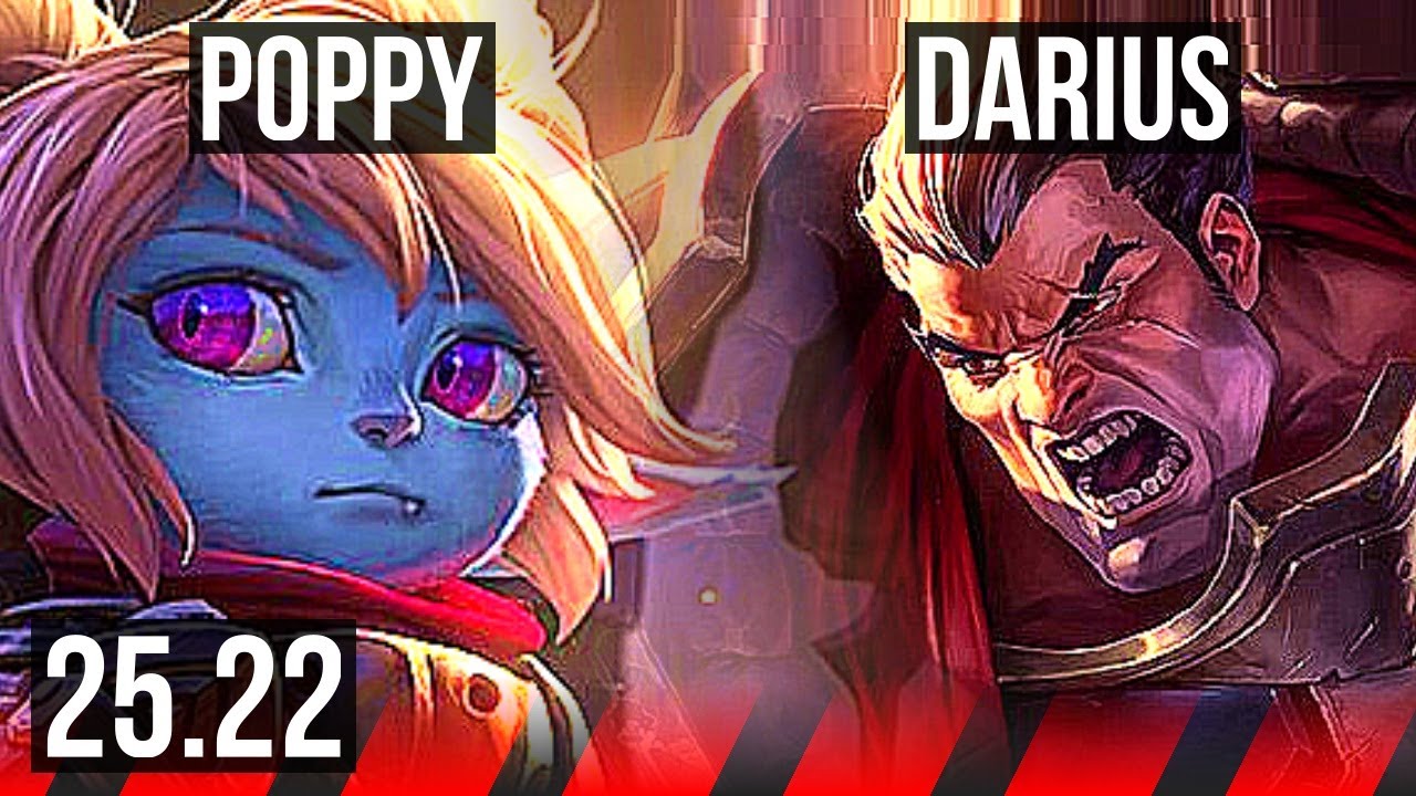POPPY vs DARIUS (TOP) | 8/3/15, 37k DMG | KR Master | 25.22