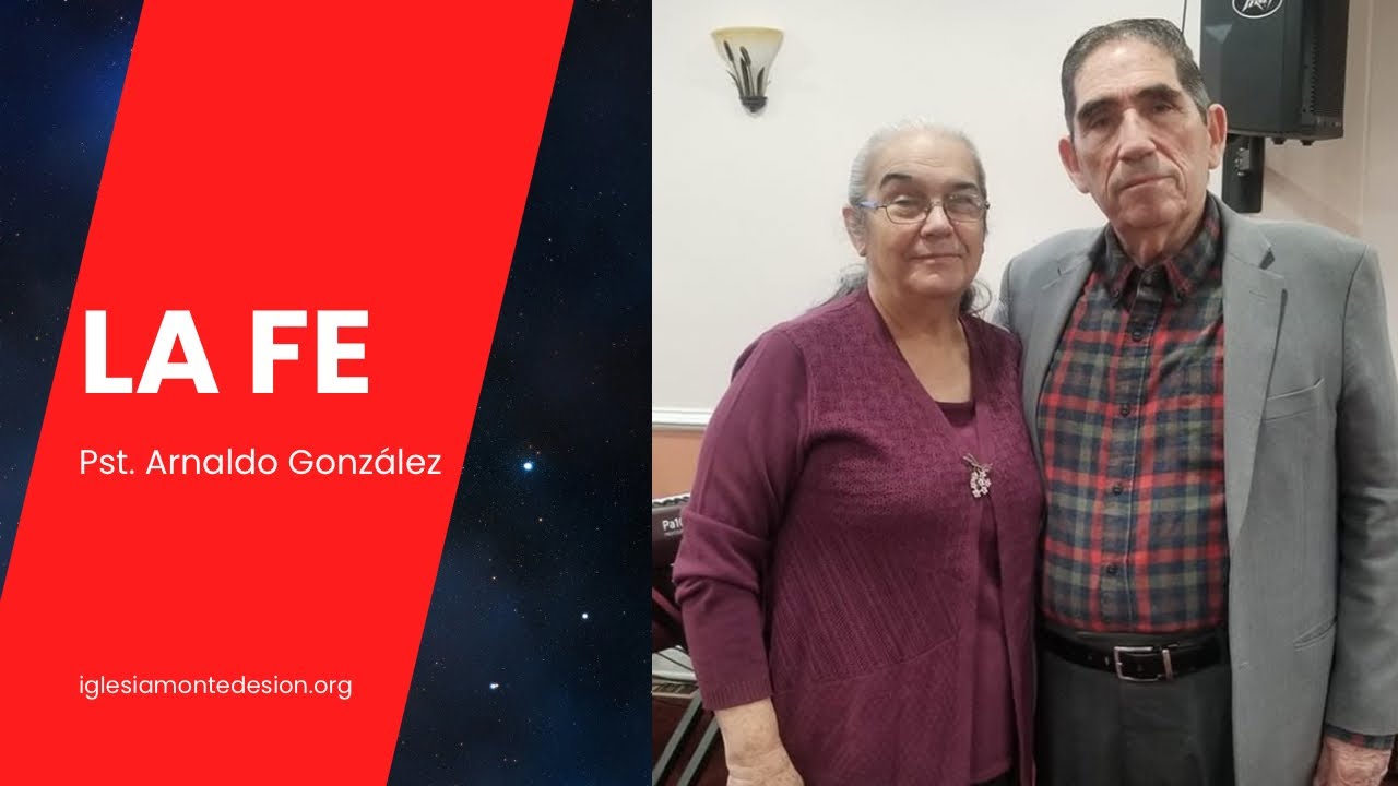 LA FE | Pst. Arnoldo Gonzalez | Monte de Sion Miami | En Vivo!