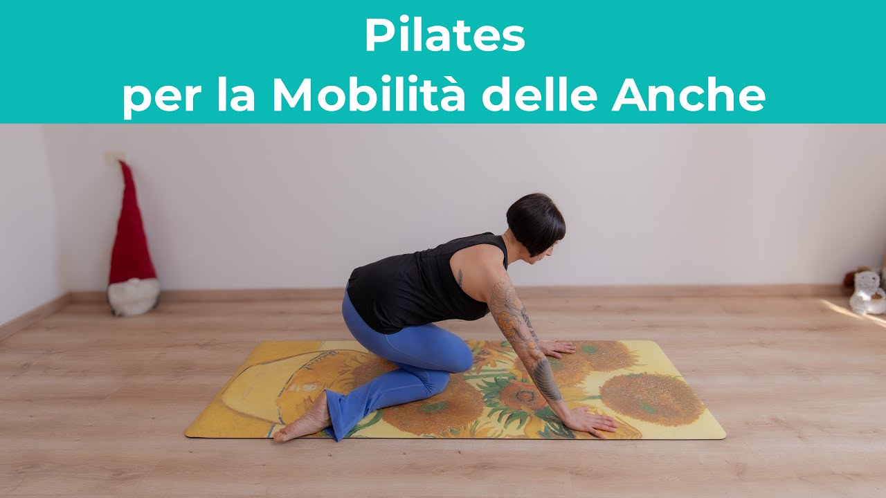 Pilates per la Mobilità delle Anche - Lubrificare Anche e Bacino | Esercizi di Pilates a Casa