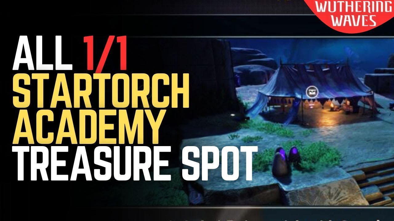 ALL Treasure Spot Locations in Startorch Academy - Wuthering Waves