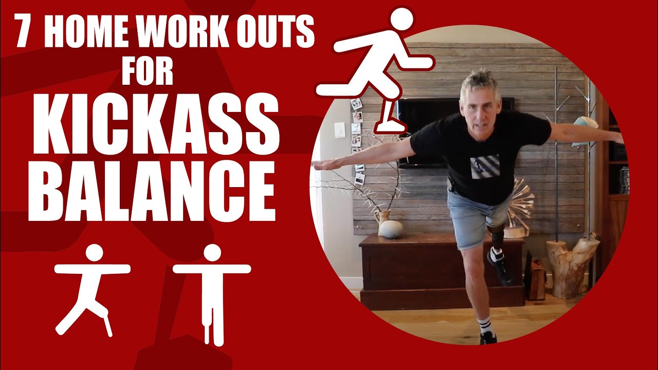 AMPUTEE 7 Home WORKOUTS for KICKASS BALANCE