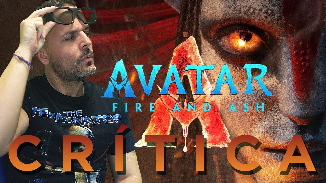 Crítica 'Avatar: Fuego y ceniza' - REVIEW - OPINIÓN -  Avatar 3 : Fire and Ash  - James Cameron
