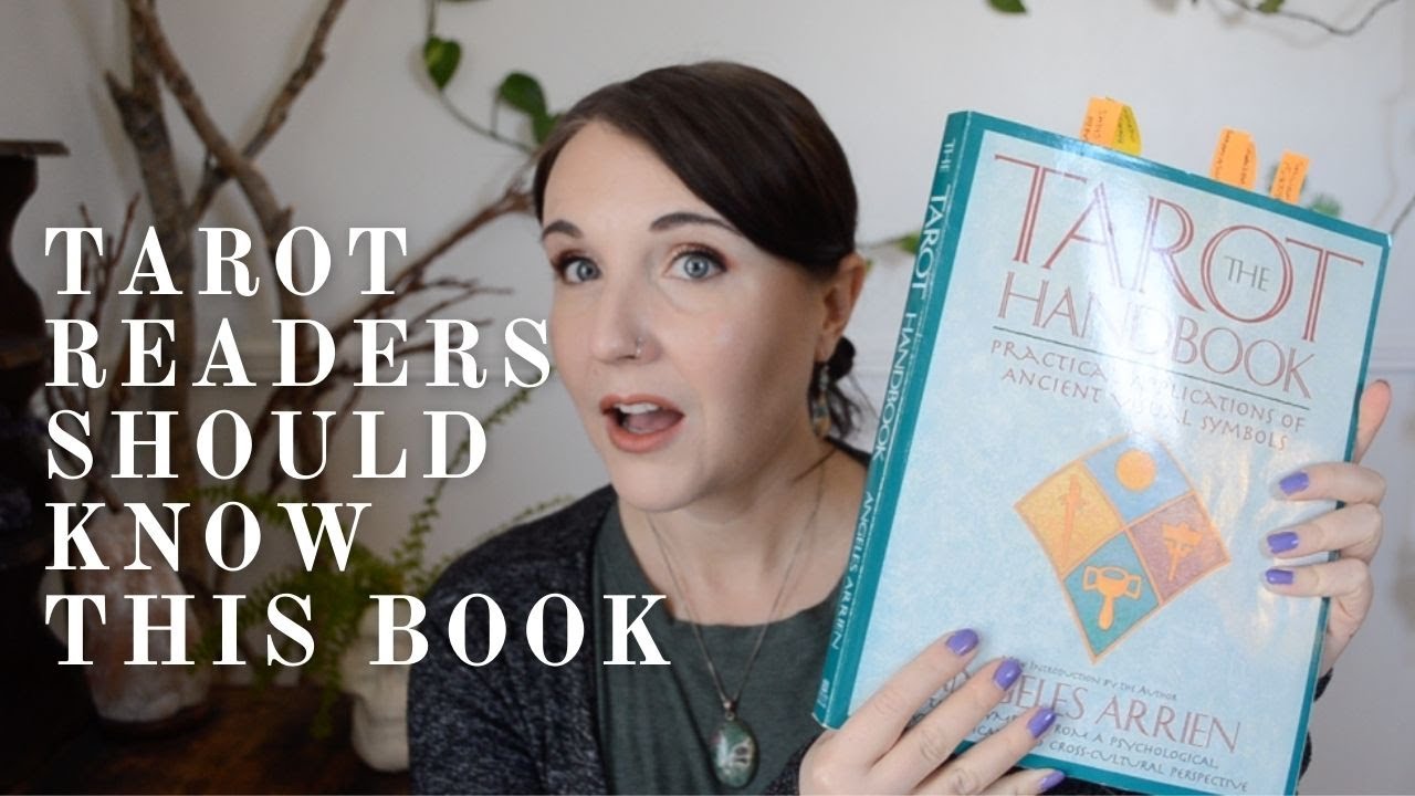 We need to talk about 'The Tarot Handbook' by Angeles Arrien