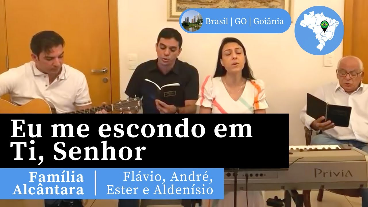 Eu me escondo em Ti, Senhor | Hino 32 CCB | Fam&iacute;lia Alc&acirc;ntara Ester (Piano, Viol&atilde;o e Canto)