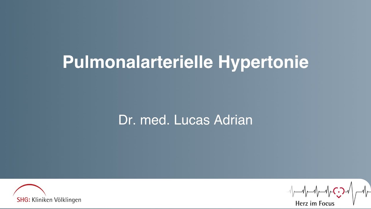 Herz im Focus 2020 - Pulmonalarterielle Hypertonie