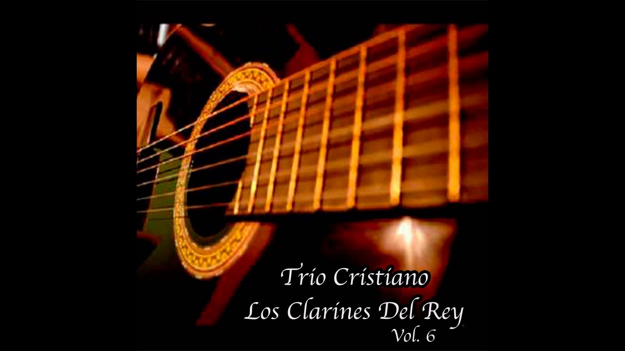 Los Clarines del Rey - Canta Mi Alma