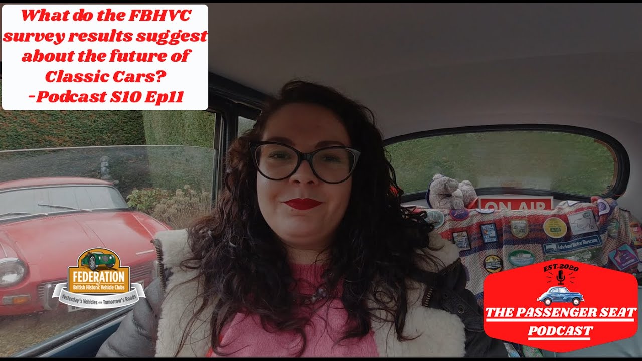 What do the FBHVC survey results suggest about the future of Classic Cars? - Podcast S10 Ep11