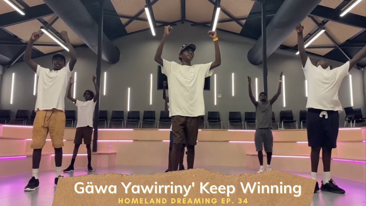 Gäwa Yawirriny' Dance I Keep Winning by Dr Tumi | Homeland Dreaming Ep. 34