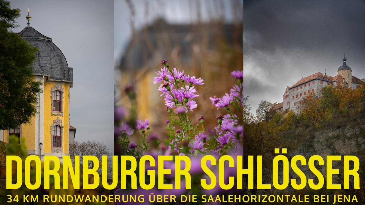 🇩🇪 DORNBURGER SCHLÖSSER - 34 km Rundwanderung Saalehorizontale Kunitzburg Jena Dornburg Thüringen
