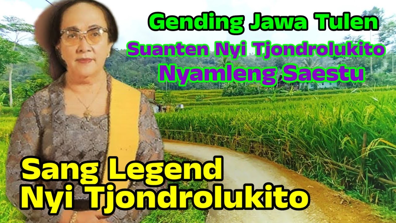 Gending Jawa Semedot Rasaning Ati Midangetaken Suanten Nyi Condrolukito Seng Paling Nyamleng